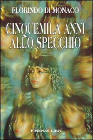 Cinquemila anni allo specchio
