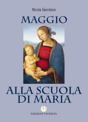 Maggio. Alla scuola di Maria