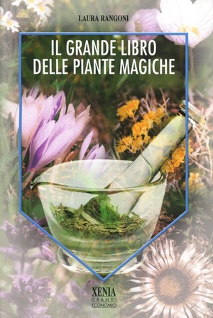 Il grande libro delle piante magiche