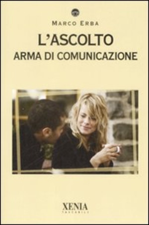 L' ascolto. Arma di comunicazione
