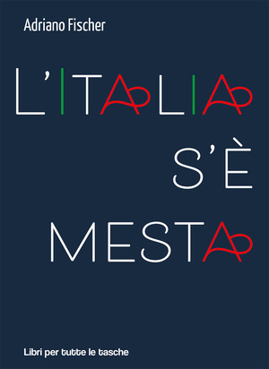 L' Italia s’è mesta
