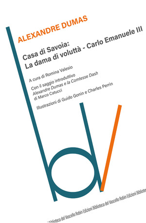 Casa di Savoia: La dama di voluttà-Carlo Emanuele II