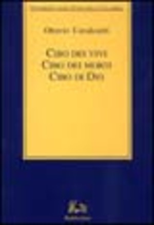 Cibo dei vivi, cibo dei morti, cibo di Dio