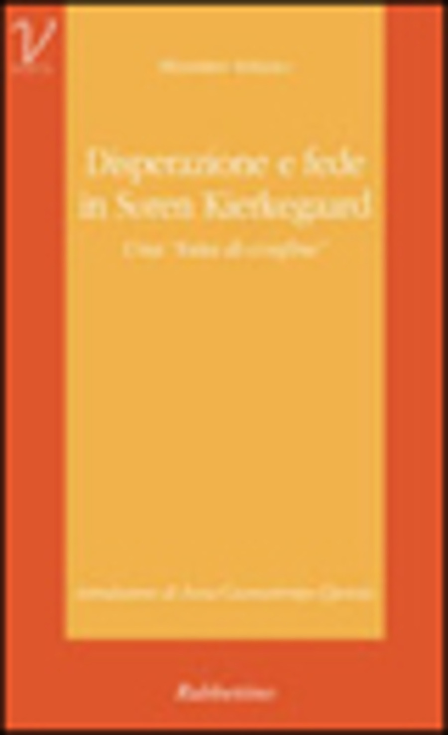 Disperazione e fede in Sören Kierkegaard. Una «Lotta di confine»