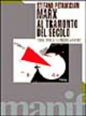 Marx al tramonto del secolo. Teoria critica tra passato e futuro