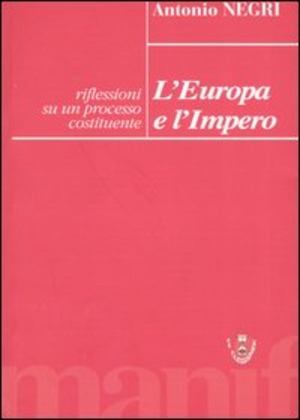 L' Europa e l'Impero. Riflessioni su un processo costituente