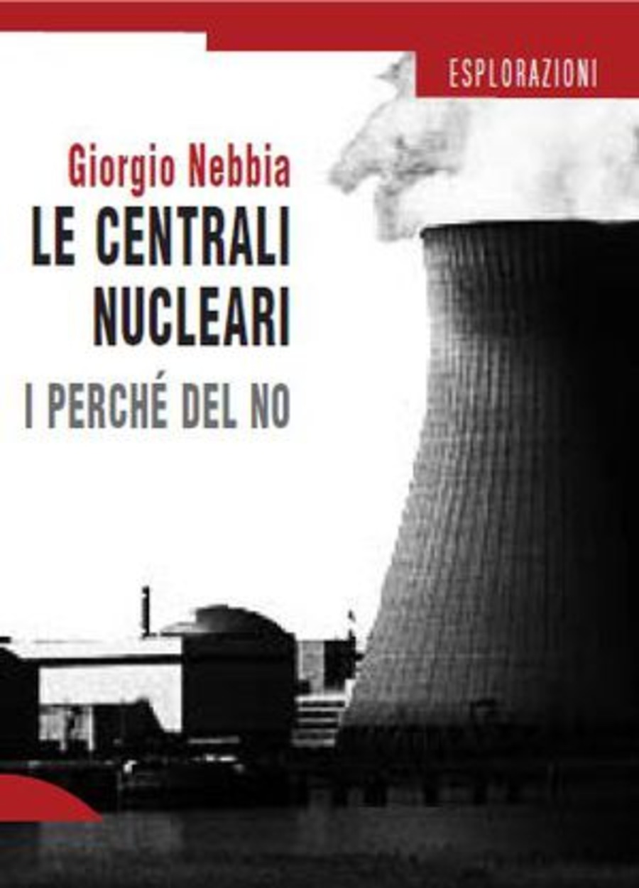Le centrali nucleari. I perché del no