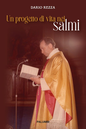 Un progetto di vita nei Salmi