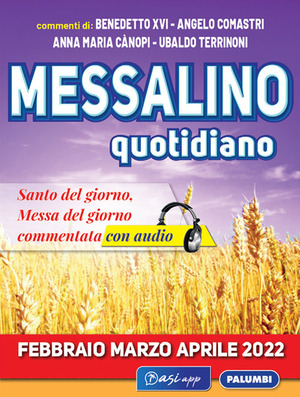 Messalino quotidiano (febbraio-marzo-aprile 2022). Con Audio