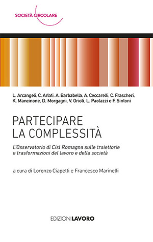 Partecipare la complessità. L’Osservatorio di Cisl Romagna sulle traiettorie e trasformazioni del lavoro e della società