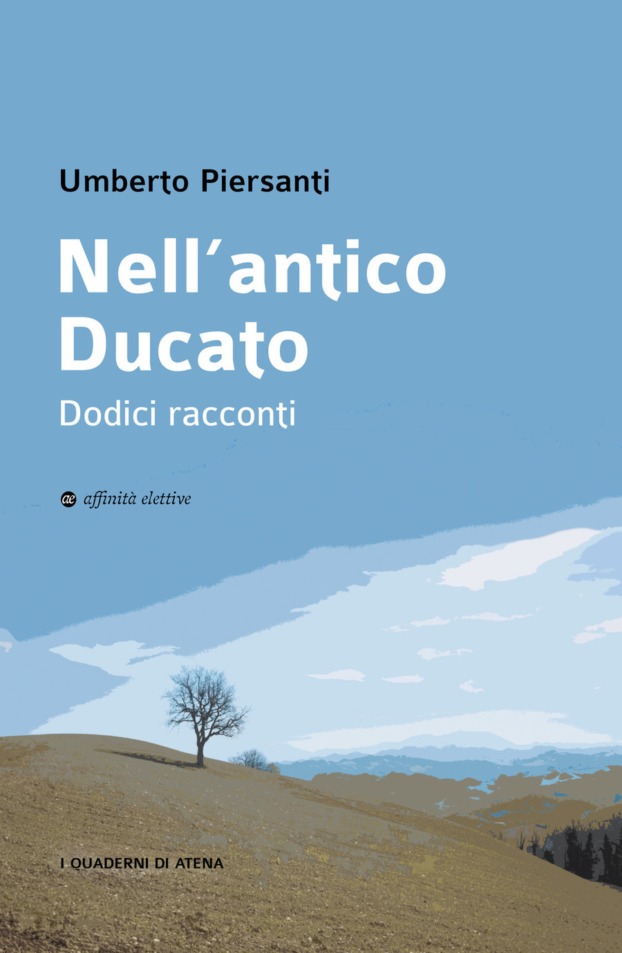 Nell’antico Ducato. Dodici racconti