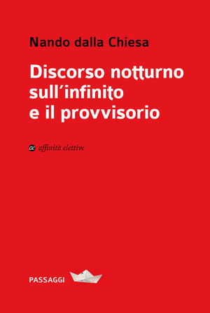 Discorso notturno sull’infinito e il provvisorio