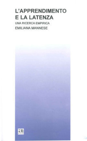 L' apprendimento e la latenza. Una ricerca empirica