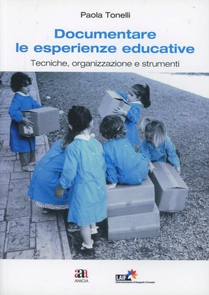 Documentare le esperienze educative