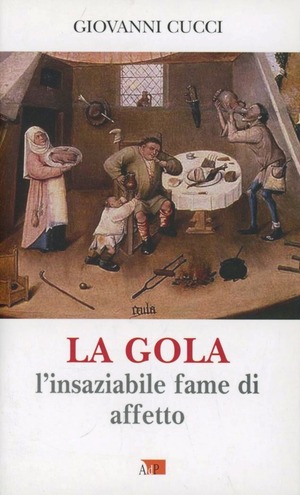 La gola, l'insaziabile fame di affetto