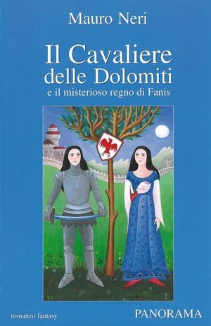 Il cavaliere delle Dolomiti e il misterioso regno di Fanis