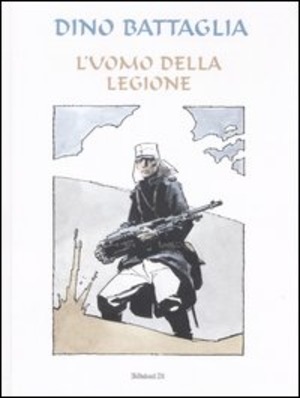 L' uomo della legione. Ediz. limitata