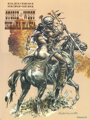 L' indiana bianca. Storie del west