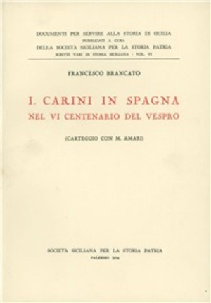 Isidoro Carini in Spagna nel VI centenario del Vespro (carteggio con M. Amari)