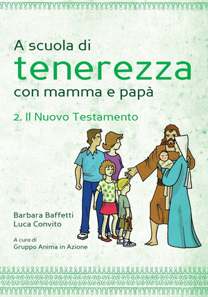 A scuola di tenerezza con mamma e papà