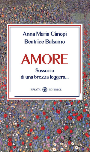 Amore. Sussurro di una brezza leggera...
