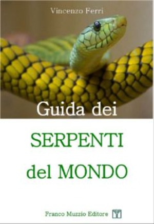 Guida dei serpenti del mondo