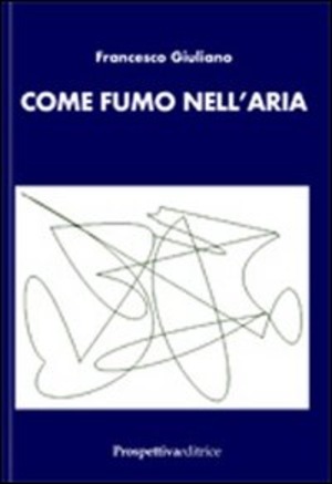 Come fumo nell'aria