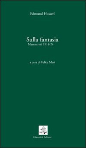 Sulla fantasia. Manoscritti (1918-1924)