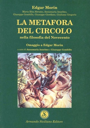 La metafora del circolo nella filosofia del Novecento