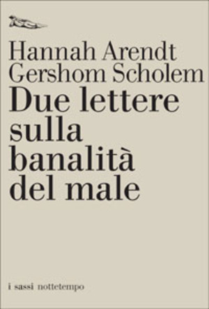 Due lettere sulla banalità del male