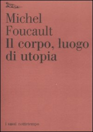 Il Corpo, luogo di utopia