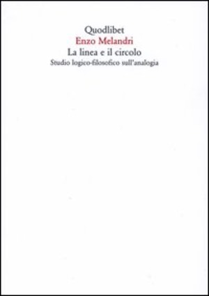 La linea e il circolo. Studio logico-filosofico sull'analogia