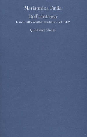 Dell'esistenza. Glosse allo scritto kantiano del 1762