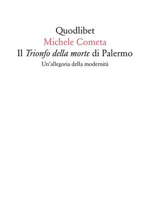 Il «Trionfo della morte» di Palermo. Un'allegoria della modernità