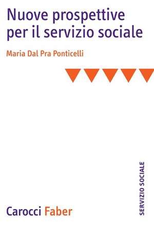 Nuove prospettive per il servizio sociale