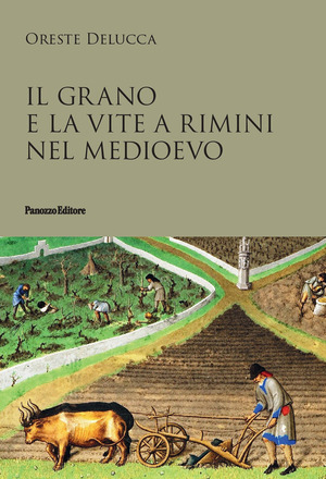 Il grano e la vite a Rimini nel Medioevo