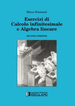 Esercizi di calcolo infinitesimale e algebra lineare