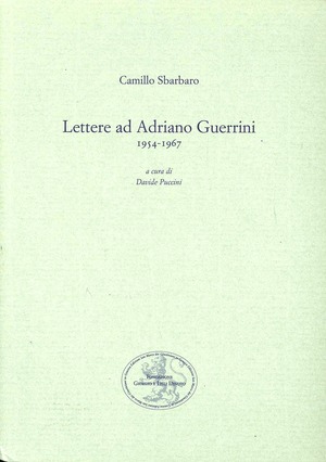 Lettere ad Adriano Guerrini (1954-1967)