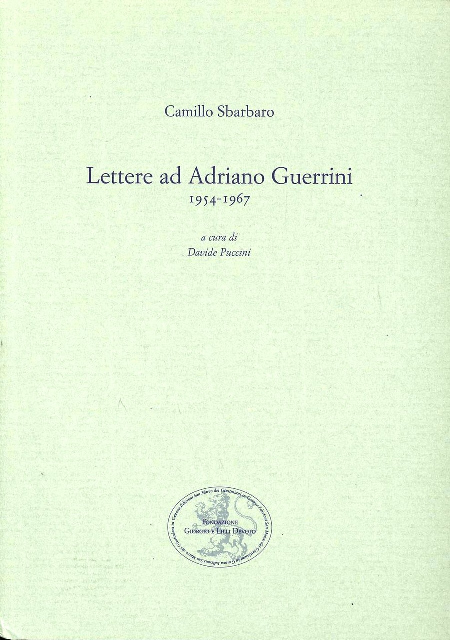 Lettere ad Adriano Guerrini (1954-1967)