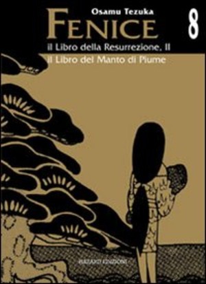Il libro della resurrezione-il libro del manto di piume. La fenice