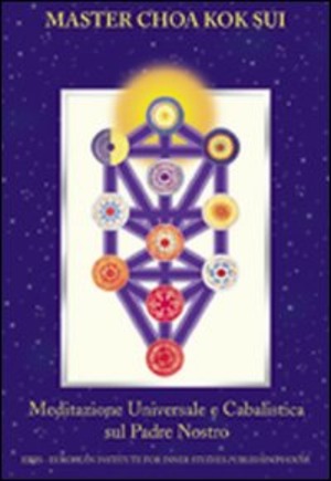Meditazione universale e cabalistica sul Padre nostro