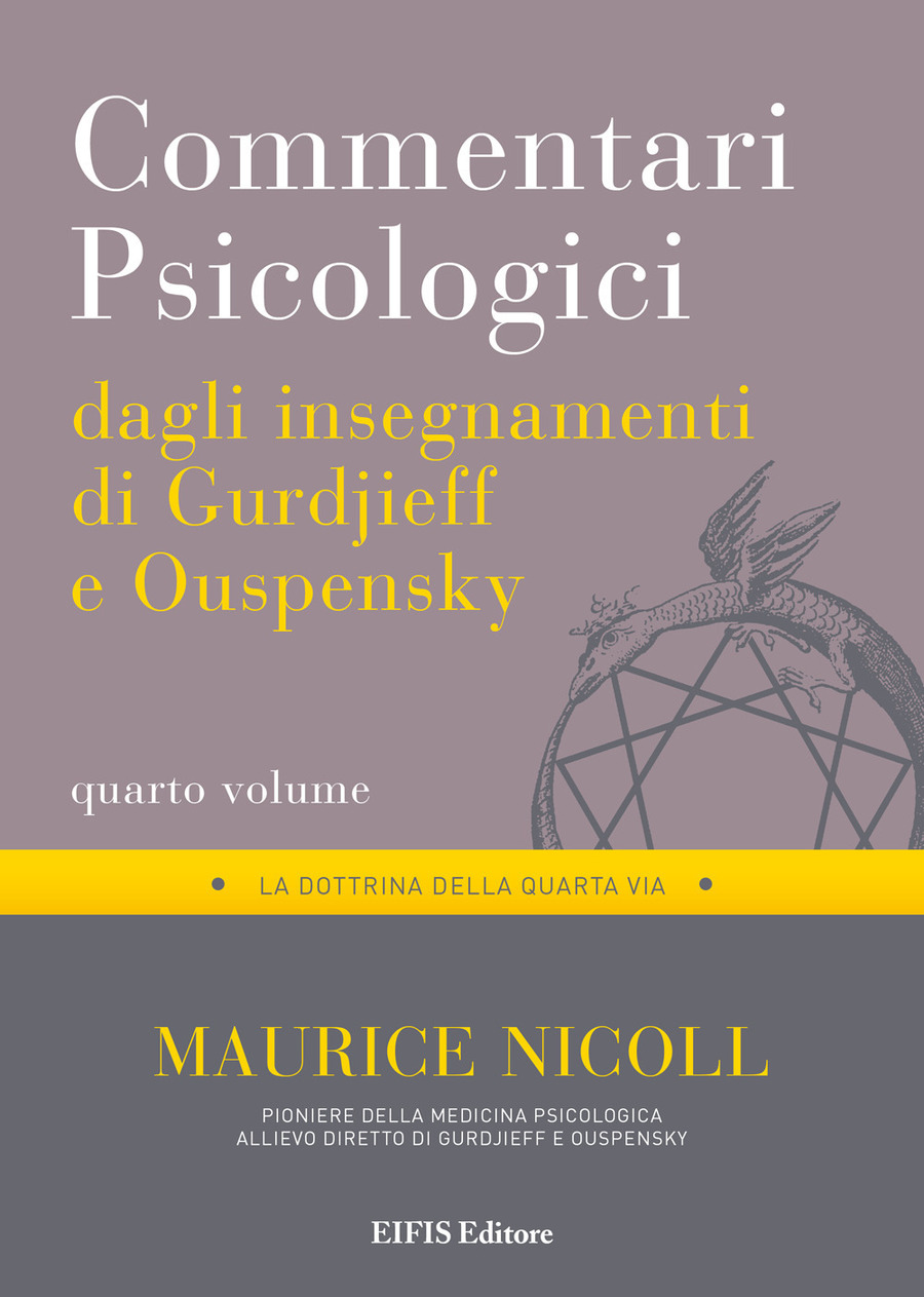 Commentari psicologici dagli insegnamenti di Gurdjieff e Ouspensky