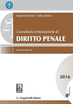 Coordinate ermeneutiche di diritto penale 2016