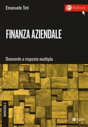 Finanza aziendale. Domande a risposta multipla. Con Contenuto digitale per download e accesso online