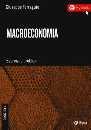 Macroeconomia. Esercizi e problemi