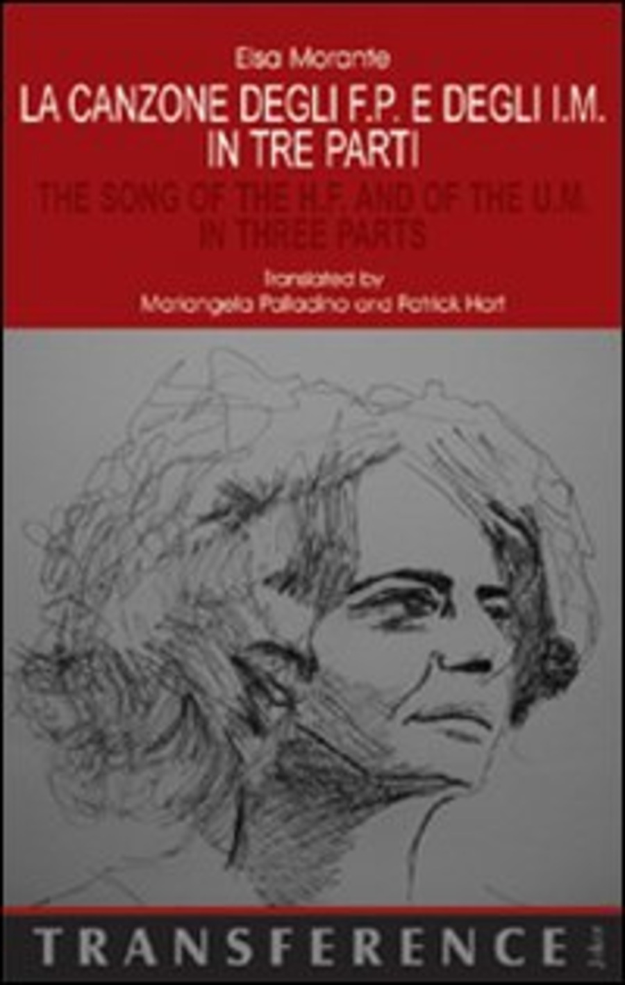 La canzone degli F.P. e degli I.M. in tre parti-The song of the H.F. and of the U.M. in three parts. Ediz. bilingue