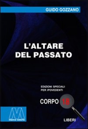 L' altare del passato. Ediz. per ipovedenti