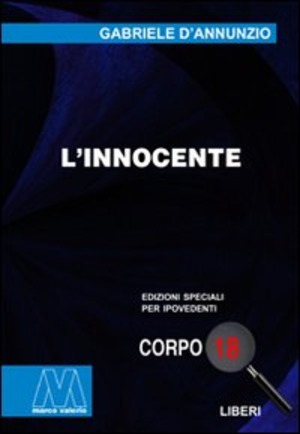 L' innocente. Ediz. per ipovedenti