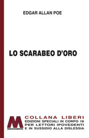 Lo scarabeo d'oro. Ediz. per ipovedenti
