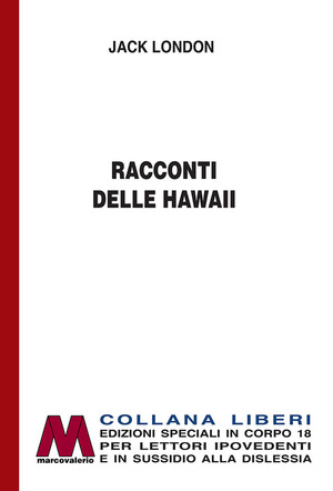 Racconti delle Hawaii. Ediz. per ipovedenti